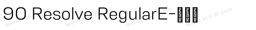 90 Resolve RegularE字体转换